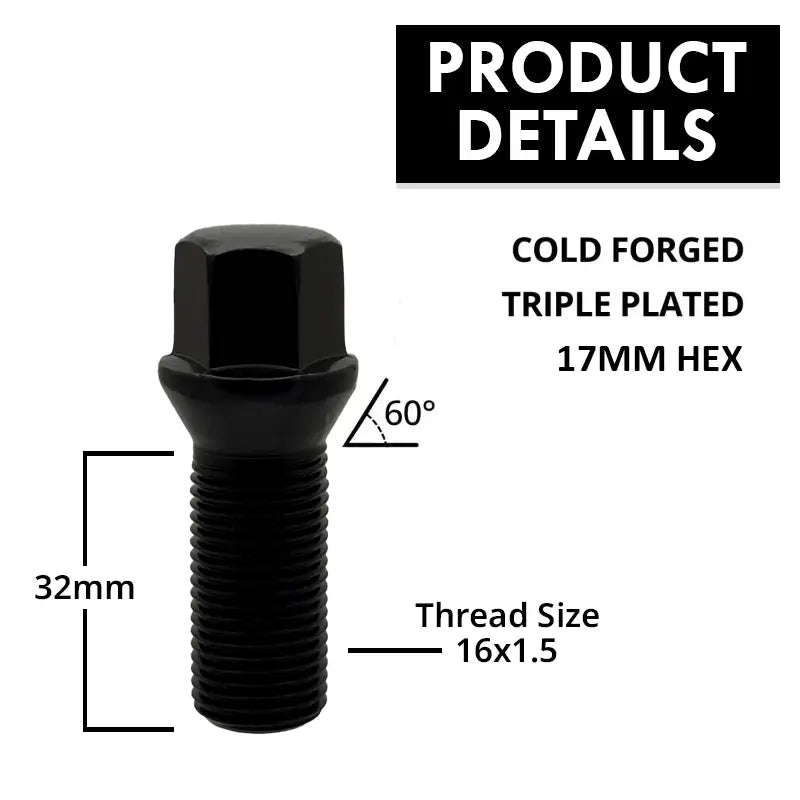 A description of a high quality 16x1.5 17mm hex 32mm conical bolt.