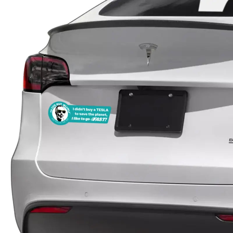 Tesla Bumper Sticker - I Like to Go Fast! - The Lug Nut Guru